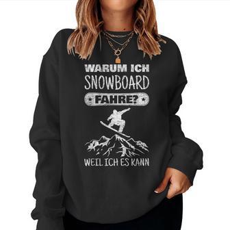 Snowboard Slogan Snowboarder Women's Sweatshirt Frauen - Geschenkecke