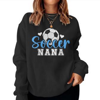Soccer Nana Of A Soccer Player Nana Women Sweatshirt | Seseable UK