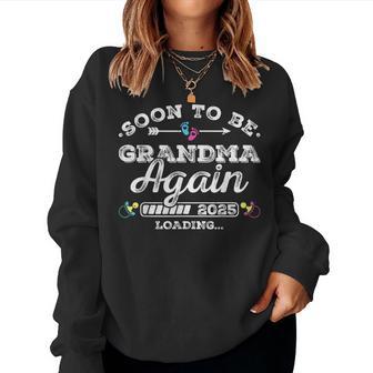 Soon To Be Grandma Again 2025 Loading Pregnancy Announcement Women Sweatshirt - Thegiftio UK