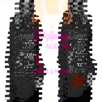 Stepping Into My August Girls High Heels Birthday Women Sweatshirt - Thegiftio UK