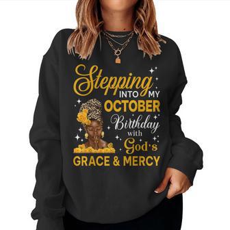 Stepping Into My October Birthday Religious Bday Afro Woman Women Sweatshirt - Thegiftio UK