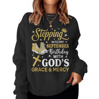 Stepping Into My September Birthday Sneakers Bday Women Women Sweatshirt - Monsterry