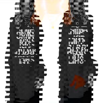 Summer Nights And Ballpark Lights Baseball Fan Women Sweatshirt - Monsterry