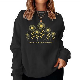 Sunflower For Positive Slogan Grow Sunshine Women Sweatshirt - Monsterry