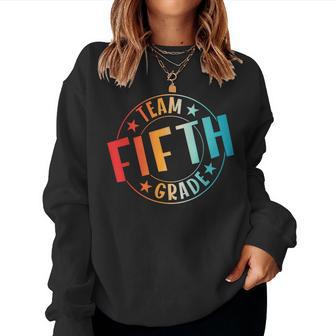 Team Fifth Grade Teacher Student Back To School 5Th Grade Women Sweatshirt - Thegiftio UK