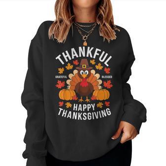 Thankful Grateful Blessed Turkey Happy Thanksgiving Women Women Sweatshirt - Thegiftio UK