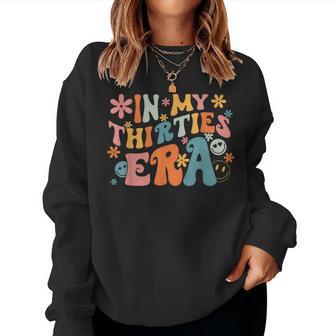 In My Thirties 30S Birthday Groovy Retro Sweatshirt Frauen - Geschenkecke