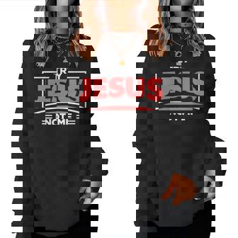 Try Jesus Not Me Christian Faith Hope Love Shine Red Women Sweatshirt - Monsterry