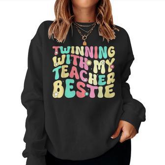 Twinning With My Teacher Bestie Matching Teachers Groovy Women Sweatshirt - Thegiftio UK