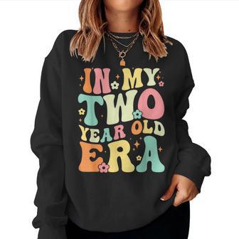 In My Two Year Old Era Groovy Retro Happy Birthday Women Sweatshirt - Thegiftio UK