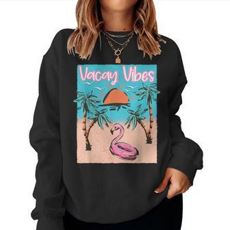 Vacay Vibes Beach Flamingo Summer Vacation Women Sweatshirt - Monsterry