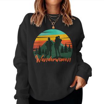 Wanderwomen Wanderwoman Wanderlust Woman Hiking Saying Hiking Sweatshirt Frauen - Geschenkecke