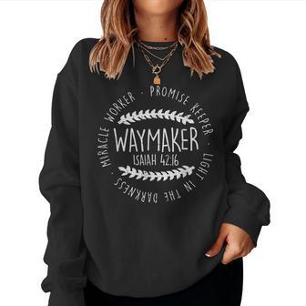 Waymaker Miracle Worker God Jesus Faith Bible Christian Women Sweatshirt - Thegiftio UK
