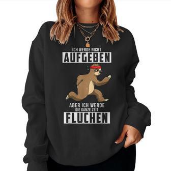 I Will Not Give Up Sloth Jogging Runner Sweatshirt Frauen - Geschenkecke