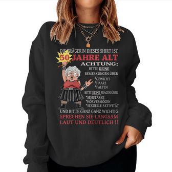 Women's Die Dame Ist 50 Jahre Old The Dame Is 50 Y Sweatshirt Frauen - Geschenkecke