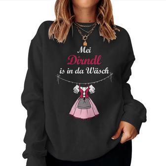 Women's Mei Dirndl Is In Da Wäsch Oktoberfest Oktoberfest Costume Sweatshirt Frauen - Geschenkecke