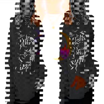 Women's Wine Witches Be Sippin Halloween Fun Women Sweatshirt - Thegiftio UK