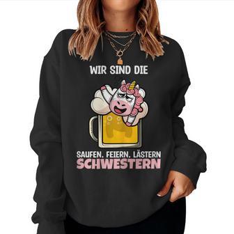 Women's Wir Sind Die Saufen Feistern W Sweatshirt Frauen - Geschenkecke