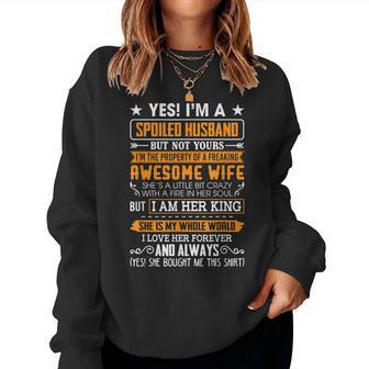 Yes I'm A Spoiled Husband Of A Freaking Awesome Wife Women Sweatshirt - Thegiftio UK