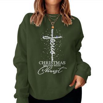 Christmas Begin With Christ Jesus Christian Jesus Xmas Women Sweatshirt - Thegiftio UK