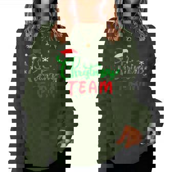 Christmas Team Cadeau Drôle Noël Groupe Famille Homme Sweat-shirt pour femme - Cadeauxyz