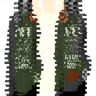 Coffee And Christmas Music Xmas Carols Fan Coffee Drinker Women Sweatshirt - Monsterry