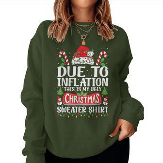 Due To Inflation Ugly Christmas Sweaters Women Women Sweatshirt - Thegiftio UK