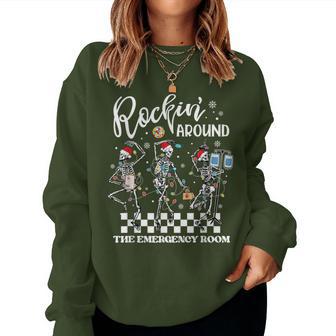 Er Christmas Nurse Rockin Around The Emergency Room Skeleton Women Sweatshirt - Thegiftio UK