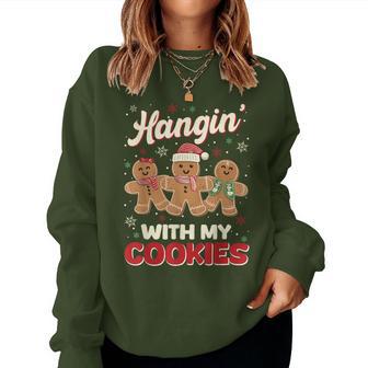 Hangin With My Cookies Gingerbread Man Xmas Teacher Women Sweatshirt - Thegiftio UK