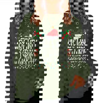 Most Likely To Drink All Santa's Coffee Matching Family Xmas Women Sweatshirt - Thegiftio UK