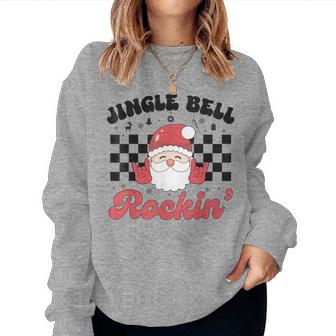 Groovy Retro Jingle Bell Rockin Santa Christmas Xmas Women Sweatshirt - Monsterry