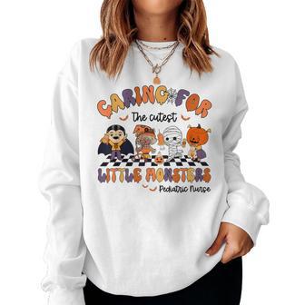 Caring For The Cutest Little Monsters Peds Nurse Halloween Women Sweatshirt - Thegiftio UK