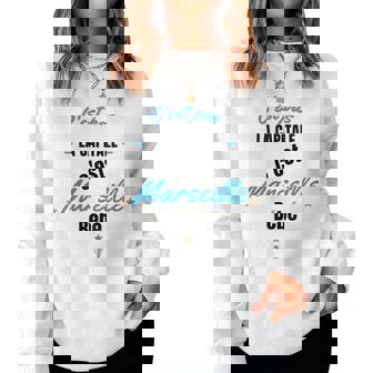 C'est Marseille Bébé Supporter Marseillais Cadeau Fan Foot Sweat-shirt pour femme - Cadeauxyz