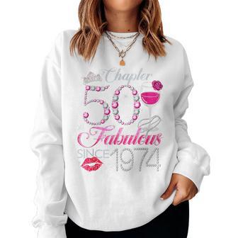 Chapter 50 Fabulous Since 1974 50Th Birthday Queen Diamond Women Sweatshirt - Monsterry