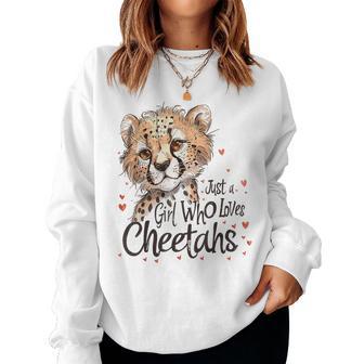 Cute Cheetahs Lovers Just A Girl Who Loves Cheetahs Women Sweatshirt - Thegiftio UK