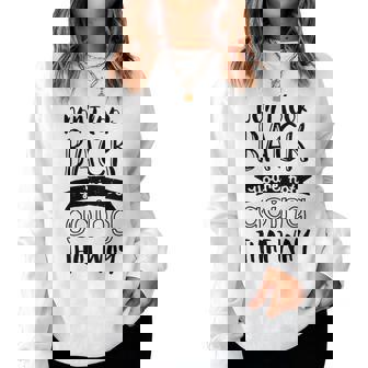 Don't Look Back Inspirational Move On Forward Quote Vintage Women Sweatshirt - Monsterry
