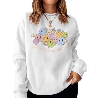 All Feelings Are Ok Teacher Student S Are Okay Women Sweatshirt - Thegiftio UK