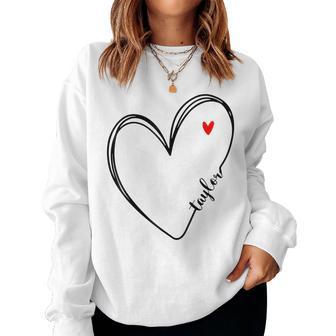 First Name Taylor I Love Taylor Girl With Heart Women Sweatshirt - Thegiftio UK