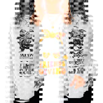 Friends Giving 2024 Thanksgiving Friendsgiving Messy Bun Women Sweatshirt - Monsterry