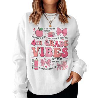 Girls 4Th Grade Vibes Coquette Bow Back To School Teacher Women Sweatshirt - Thegiftio UK