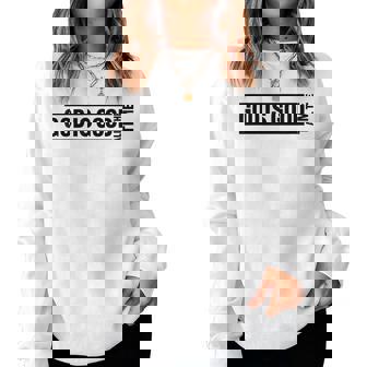God Is Good All The Time Christian Quote Worship Bible Verse Women Sweatshirt - Monsterry