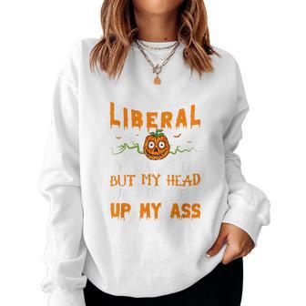 I Was Going To Be A Liberal For Halloween Pumpkin Sarcastic Women Sweatshirt - Thegiftio UK