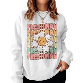 Groovy Freshman Cute 9Th Grade First Day Of High School Women Sweatshirt - Thegiftio UK