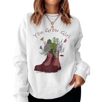 You Grow Girl Gardening Quote Garden Plant Lover Pun Women Sweatshirt - Thegiftio UK