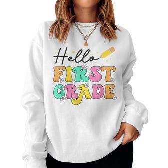 Hello First Grade Teachers Girls Back To School First Day Women Sweatshirt - Thegiftio UK