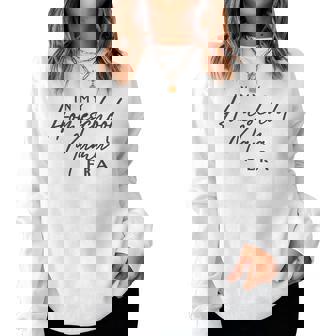 In My Homeschool Mama Era Homeschooling Mom Minimalist Cute Women Sweatshirt | Seseable UK