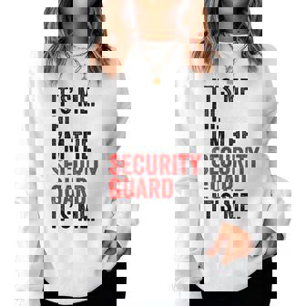 It's Me Hi I'm The Security Guard It's Me Retro Women Women Sweatshirt - Thegiftio UK