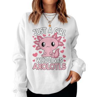 Just A Girl Who Loves Axolotls Pink Kawaii Axolotl Girl Kid Women Sweatshirt - Thegiftio UK