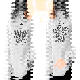I Just Hope Everyone Has Fun Baseball Soccer Football Women Sweatshirt - Monsterry