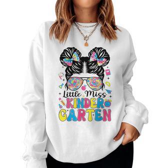 Little Miss Kindergarten Messy Bun Back To School First Day Women Sweatshirt - Thegiftio UK